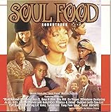 Soul Food: Soundtrack - Music From The "Soul Food" Motion Picture