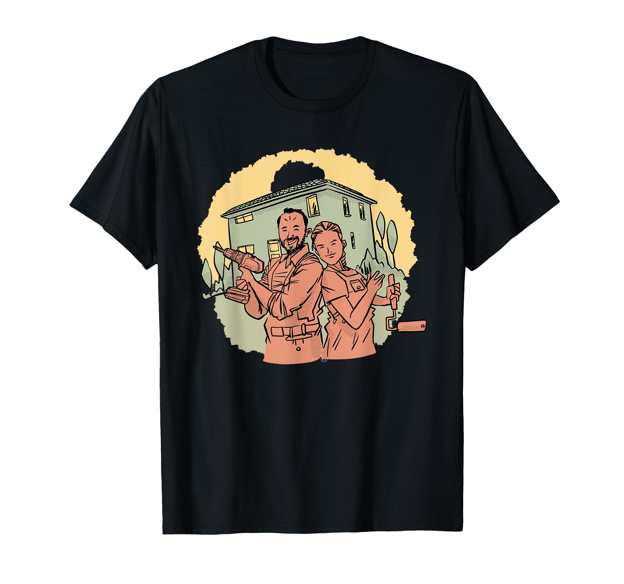 Home Construction Couple Man Woman Build Tools Happy House T-Shirt