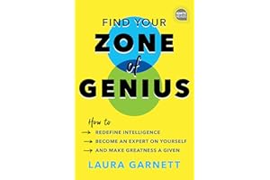Find Your Zone of Genius: Break Free from burnout, Reduce Career Anxiety, and Make the Work Your Doing Matter by Making Your Job The Right Job for You (Ignite Reads)
