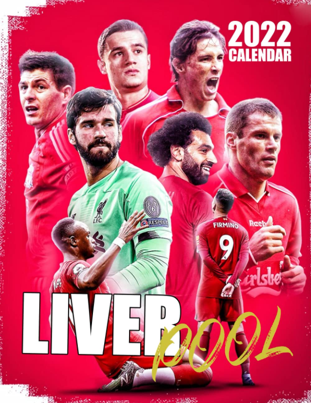 Calendrier Liverpool 2023 Liverpool 2022 Calendar: Sport Calendar 2022-2023 – 18 Months – Big Size  17"X11". Planner For All Fans Kids Boys , Soccer Calendar 2022: Calendar,  Derrt: 9798496621243: Amazon.com: Books