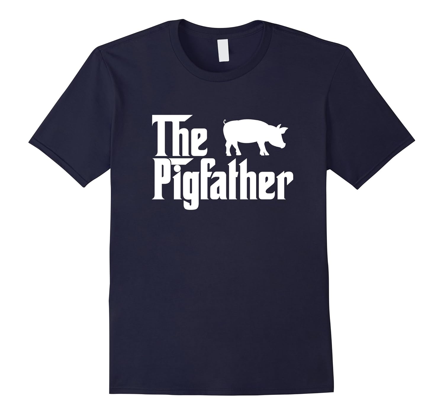 The Pig Father Funny Pig Lover Whisperer T Shirt Gift-ANZ