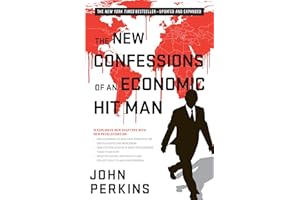 The New Confessions of an Economic Hit Man