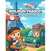 Kids' Travel Guide - France: Travel activity book for kids