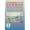 History of German Settlements in Texas Prior to the Civil War