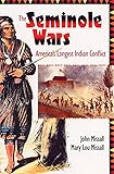 Osceola And The Great Seminole War A Struggle For Justice