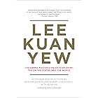Lee Kuan Yew: The Grand Master's Insights on China, the United States, and the World (Belfer Center Studies in International