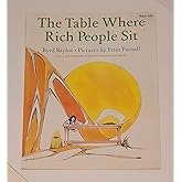 The Table Where Rich People Sit (Aladdin Picture Books)