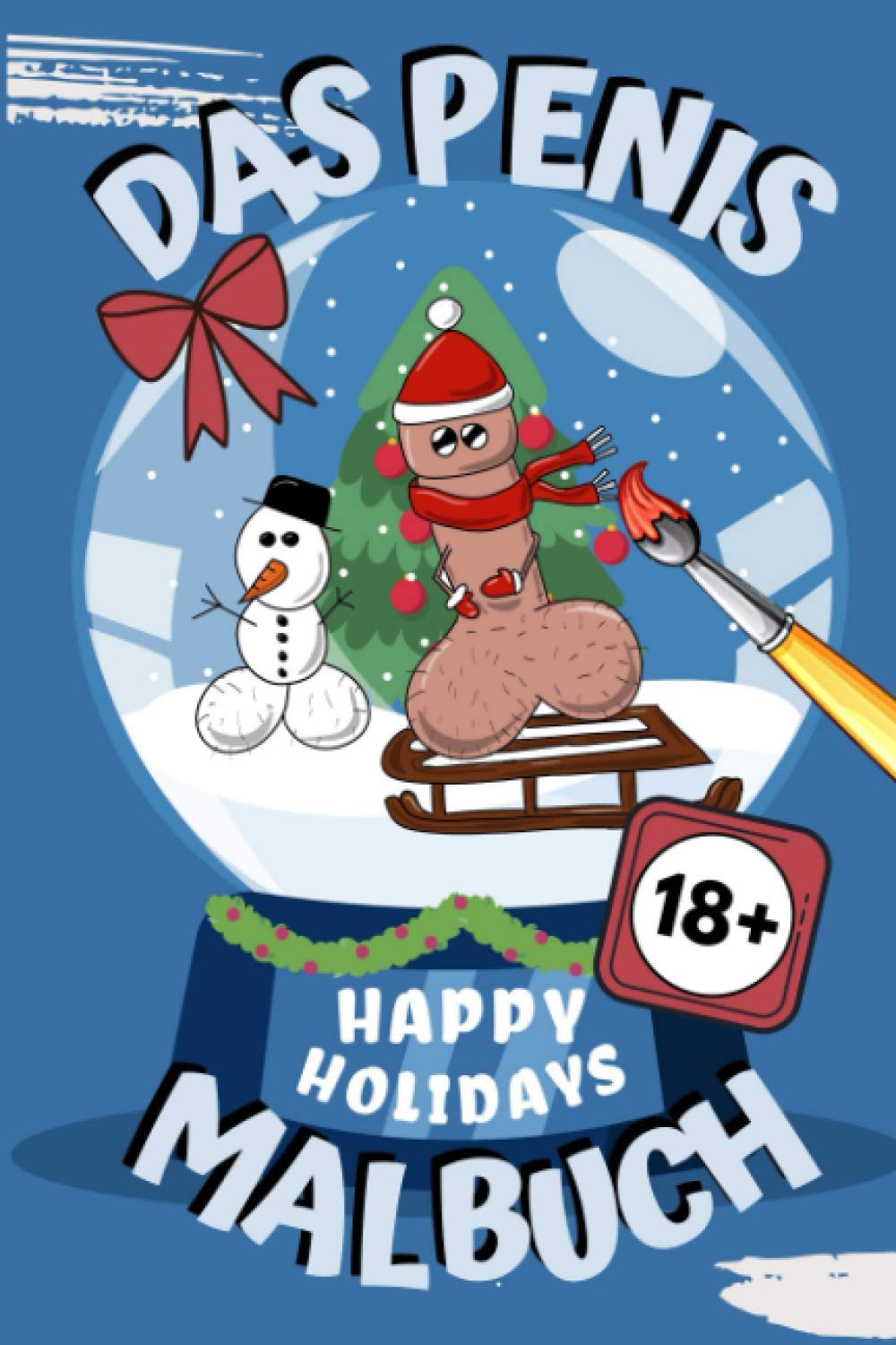 Das Penis Malbuch Happy Holidays 18 Penis Malbuch Fur Erwachsene Lustig Perverse Spassgeschenke Fur Manner Malen Fur Erwachsene Unnotige Geschenke Entspannung Und Anti Stress Arts Easy Amazon De Bucher Das Penis Malbuch Happy Holidays 18 Penis Malbuch Fur Erwachsene Lustig Perverse Spassgeschenke Fur Manner Malen Fur Erwachsene Unnotige Geschenke Entspannung Und Anti Stress Arts Easy Amazon De Bucher