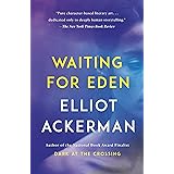 Waiting for Eden