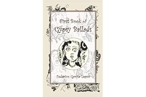 First Book of Gypsy Ballads: International English Edition