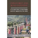 China's Belt and Road Initiative: Connecting Countries Saving Millions of Lives