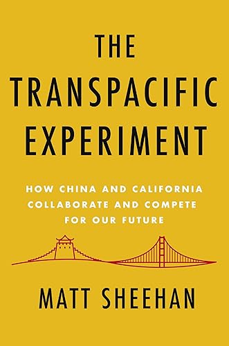 Download The Transpacific Experiment: How China and California Collaborate and Compete for Our Future PDF