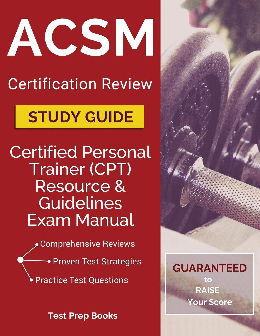 ACSM Certification Review Study Guide: Certified Personal Trainer (Cpt)  Resource & Guidelines Exam Manual Paperback – Import, 4 Oct 2016
