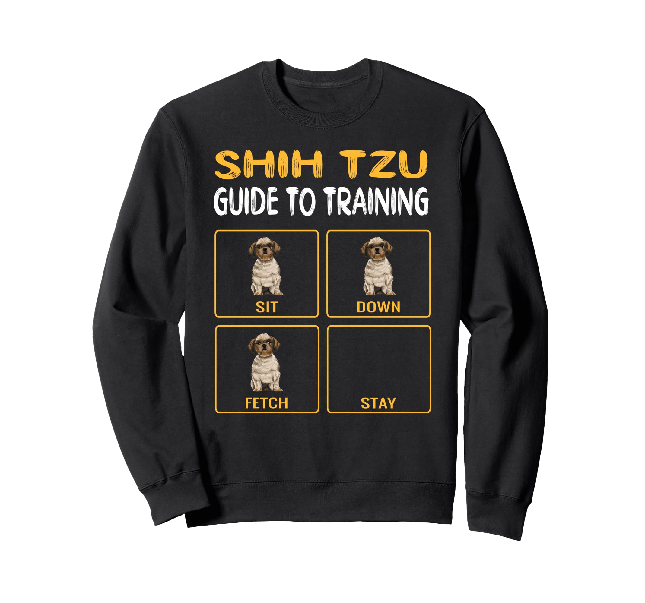 Funny Shih Tzu Guide To Training Dog Trainer Obedience Sweatshirt