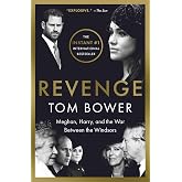 Revenge: Meghan, Harry, and the War Between the Windsors