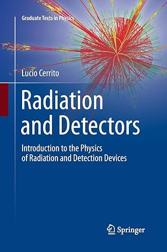 Download Radiation and Detectors: Introduction to the Physics of Radiation and Detection Devices PDF