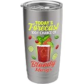 Today's Forecast Sunny with a Chance of Bloody Marys Stainless Steel Insulated Tumbler