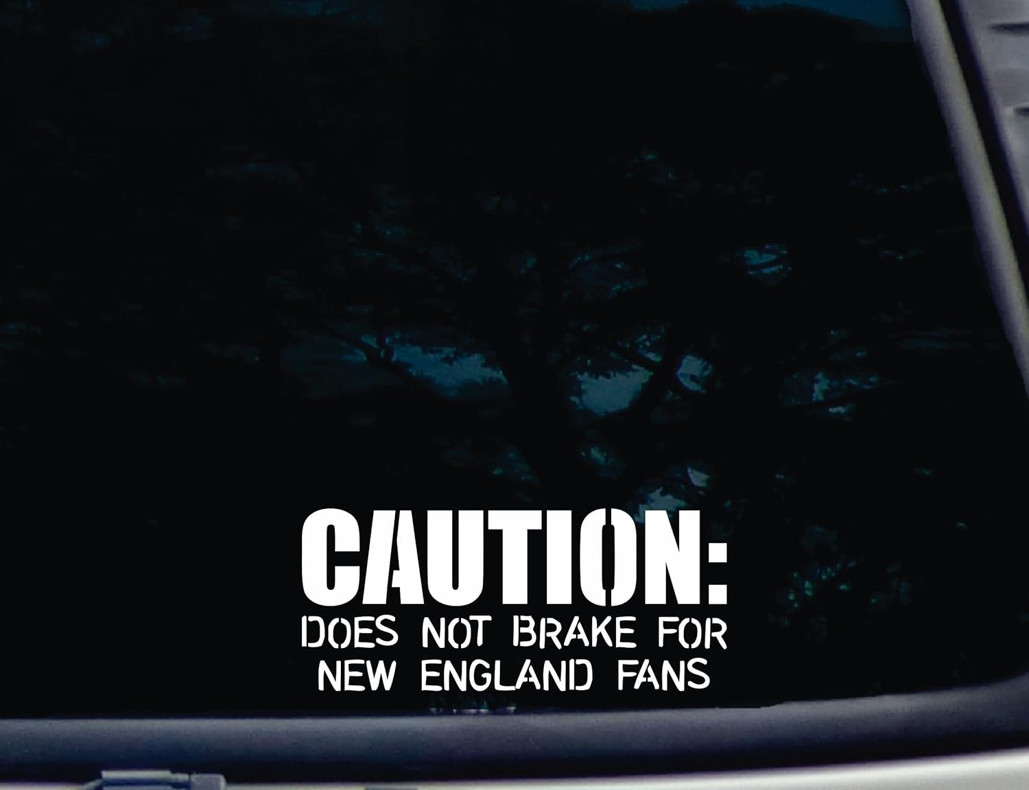 CAUTION: Does not brake for New England Fans - 7" x 3" die cut vinyl decal for window, car, truck, tool box, virtually any hard, smooth surface