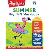 Summer Big Fun Workbook Bridging Grades K &amp; 1: First Grade Prep Workbook, Kindergarten to 1st Grade Summer Learning with Letters, Reading, Writing, Math and More (Highlights Summer Learning)