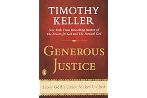 Generous Justice: How God's Grace Makes Us Just