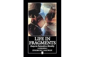 Life in Fragments: Essays in Postmodern Morality
