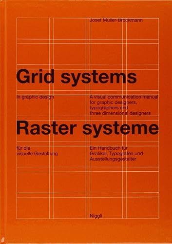 Download Grid systems in graphic design - Raster systeme für die visuelle Gestaltung: A visual communication manual for graphic designers, typographers and three dimensional designers - Allemand/Anglais PDF