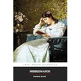 Middlemarch: Original 1871 Classic Edition (Annotated)