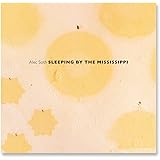 Sleeping by the Mississippi