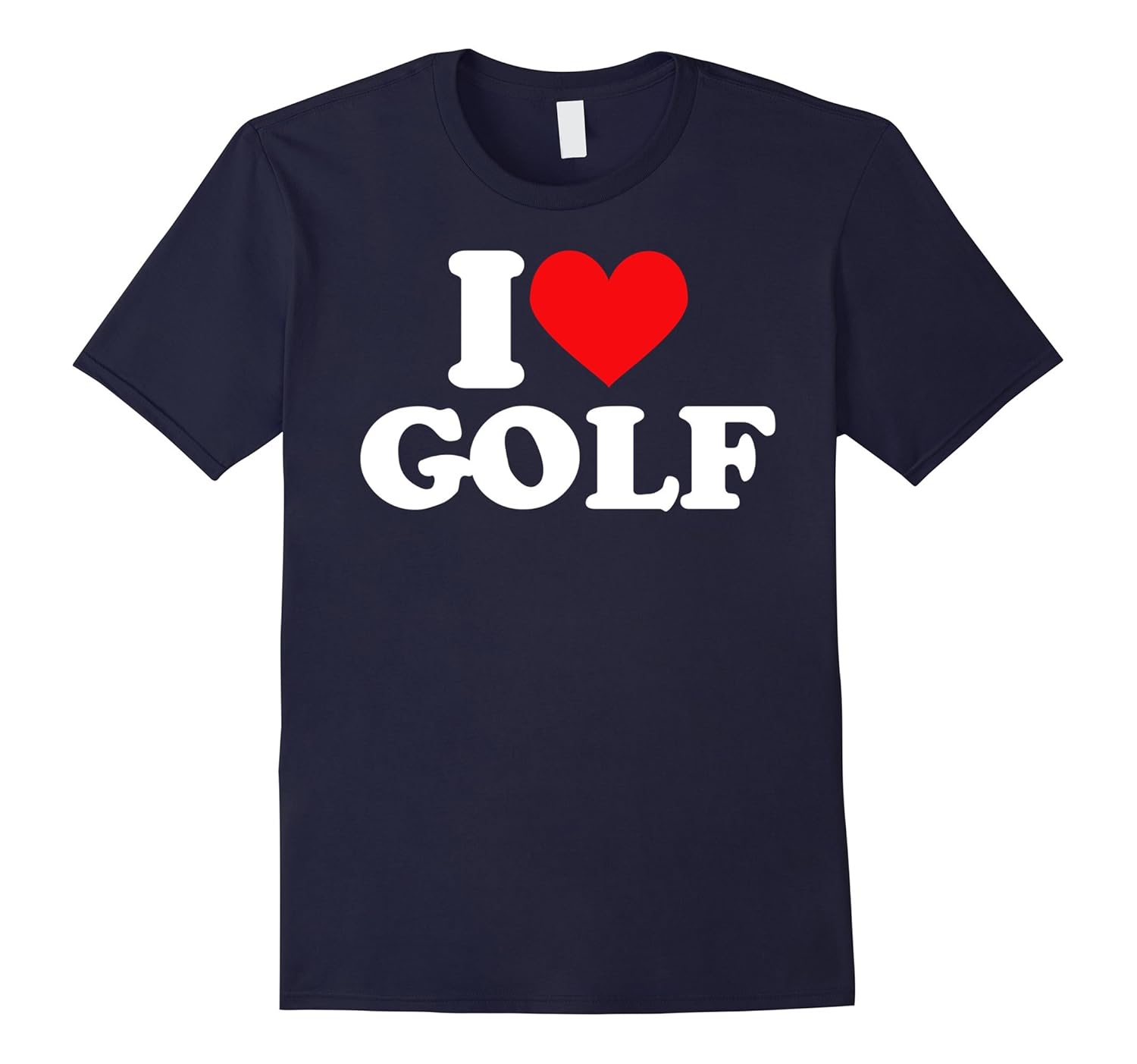 Gift for Golfers - I Love Golf I Heart Golf T-Shirt-ANZ