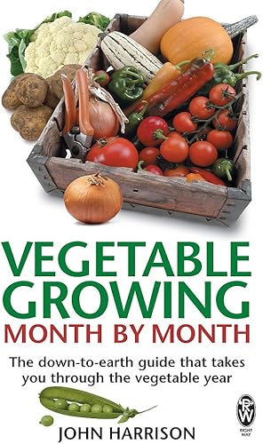 Download Vegetable Growing Month-by-Month: The down-to-earth guide that takes you through the vegetable year PDF