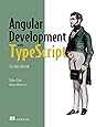 Angular Development with TypeScript: Yakov Fain, Anton Moiseev ...