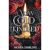 A Vow Cold and Kindled: A Sapphic Vampire Holiday Novella