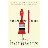 The Sentence Is Death: A Novel (A Hawthorne and Horowitz Mystery Book 2)