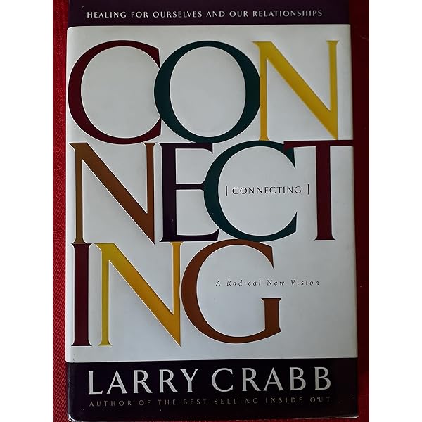 Encouragement: The Key to Caring: Crabb, Larry, Allender PLLC, Dan