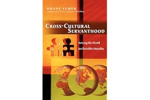 Cross-Cultural Servanthood: Serving the World in Christlike Humility