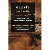 Dazzle Gradually: Reflections on the Nature of Nature