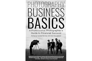 Photography Business Basics: A Professional Photographer's Guide to Financial Success