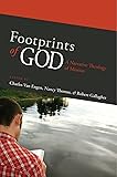 Footprints of God: A Narrative Theology of Mission
