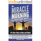 The Miracle Morning for Real Estate Agents: It's Your Time to Rise and Shine