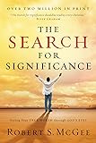 The Search For Significance: Seeing Your True Worth Through God's Eyes