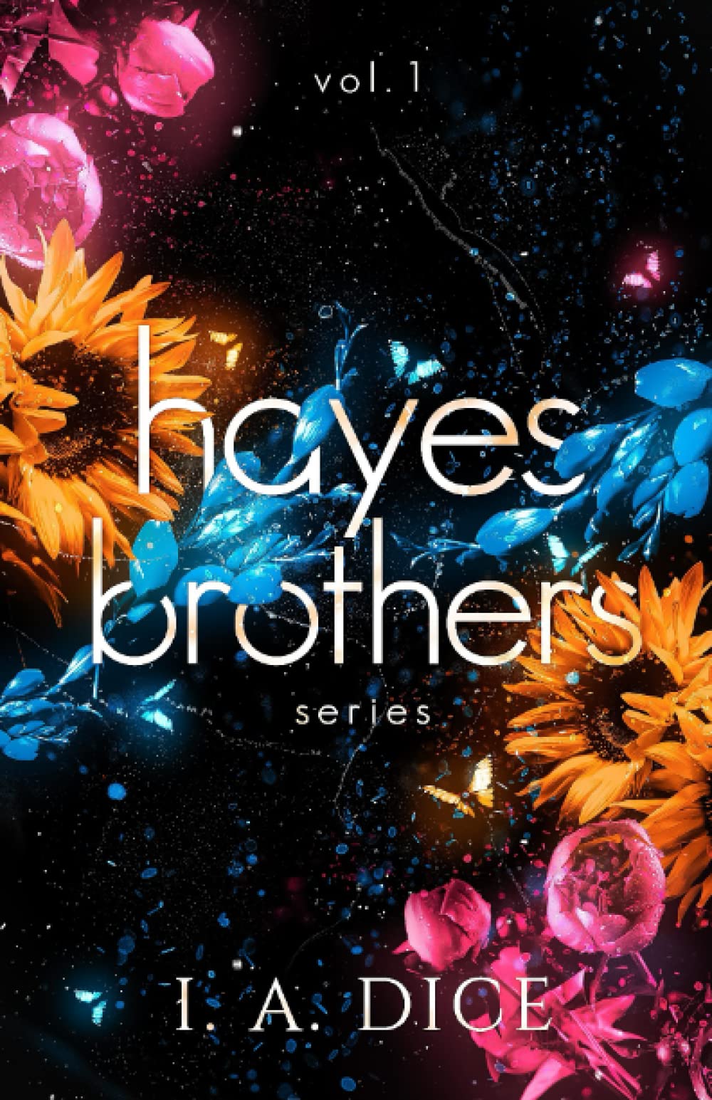Hayes Brothers Series vol. 1: Too Much, Too Wrong, Too Sweet Hayes Brothers Series vol. 1: Too Much, Too Wrong, Too Sweet Paperback