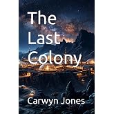 The Last Colony