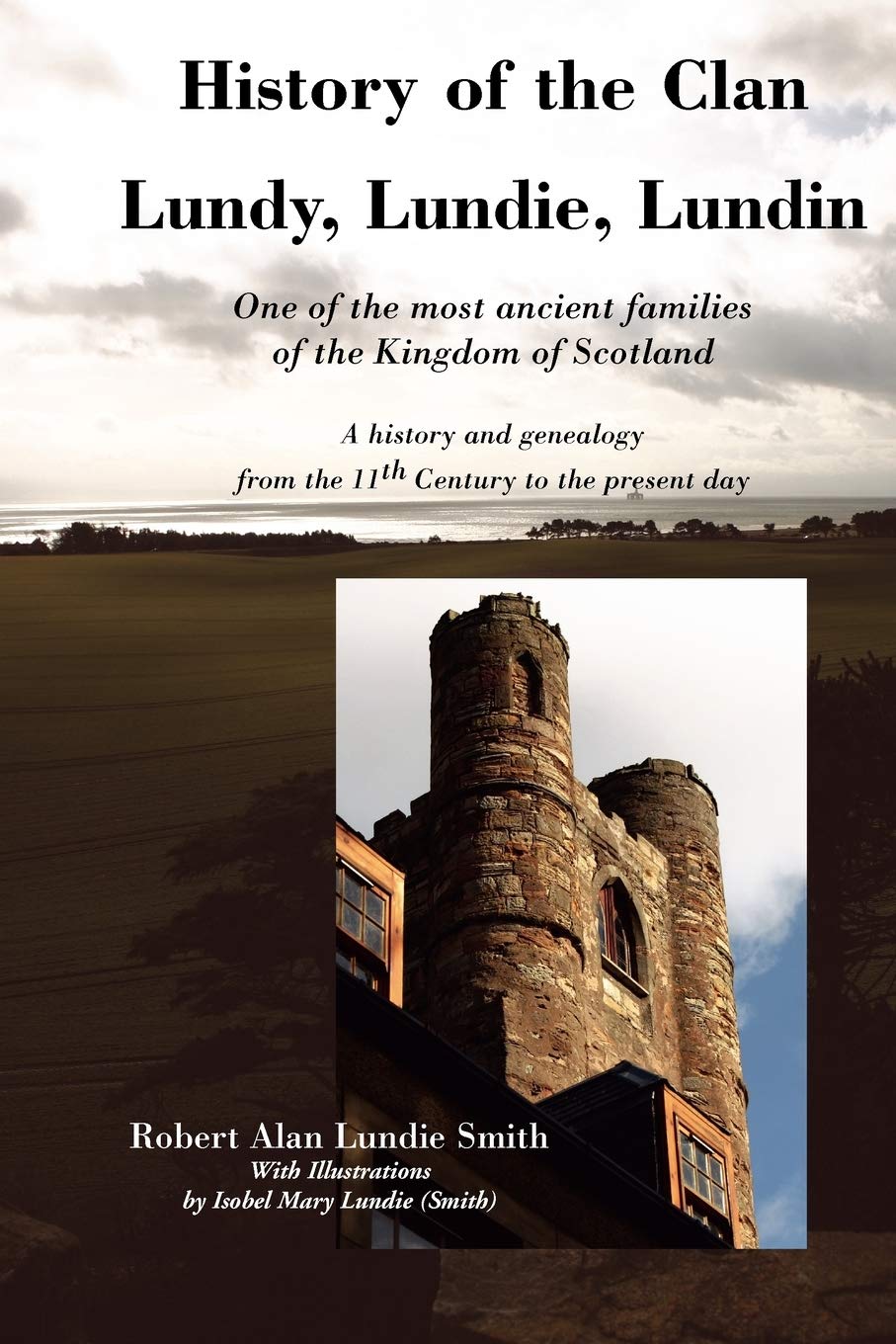 History of the Clan Lundy, Lundie, Lundin: One of
