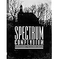 Spectrum Compendium: Archival documentation of the post-industrial underground Spectrum Magazine Archive 1998-2002