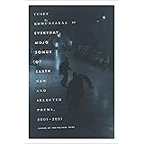 Everyday Mojo Songs of Earth: New and Selected Poems, 2001-2021