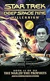 The War of the Prophets (Star Trek Deep Space Nine, Millennium Book 2 of 3)