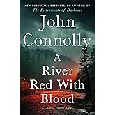 A River Red With Blood: A Thriller (Charlie Parker)
