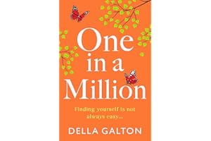 One in a Million: AS SEEN IN THE TELEGRAPH. Inspired by a true story, a poignant and heartwarming story from Della Galton