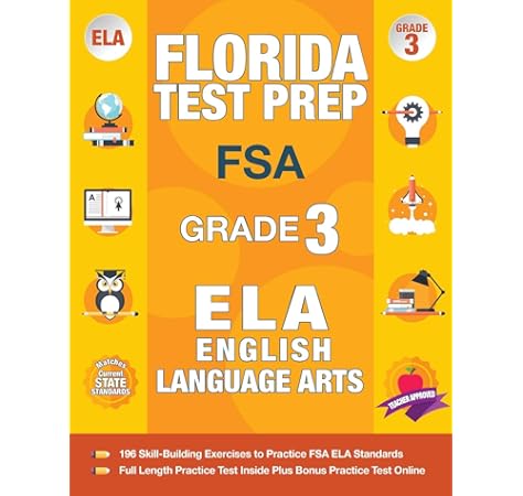 Florida Test Prep Fsa Grade 3 Fsa Reading Grade 3 Fsa Practice Test Book Grade 3 Reading Florida Test Prep English Language Arts Grade 3 3rd Grade Book Florida 9781948255011 Medicine