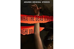 What the Dead Know (Into Shadow collection)